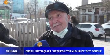 Emekli yurttaşlara ”Geçinebiliyor musunuz” diye sorduk