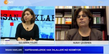 Hapishanelerde hak ihlalleri hız kesmiyorHasta mahpusların yaşam hakları da tehtit altında Gülseren Yoleri’nin Hazırlayıp Sunduğu İnsan Hakları Programın Konuğu Nuray Çevirmen