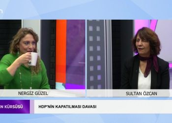 Nergiz Güzel’in Sunduğu Kadın Kürsüsü Programının Konuğu: -Sultan Özcan ‘HDP’nın kapatılması davası’ ‘Altılı masa’nın hdp politikası’