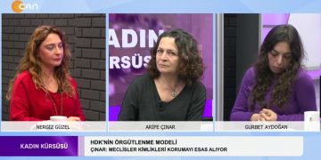Nergiz Güzel’in Sunduğu Kadın Kürsüsü Programının Konukları: -Arife Çınar -Gurbet Aydoğan ‘HDK 12. Kongresine Gidiyor’