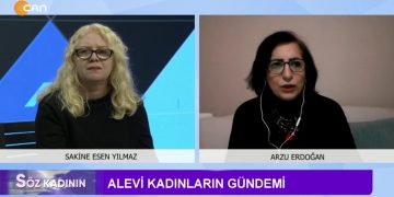 Sakine Esen Yılmaz’ın Sunduğu Söz Kadının Programın Konuğu:-Arzu Erdoğan / Gazi Cemevi Yönetim Kurulu Üyesi’Alevi kadınların gündemi’