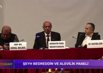 Şeyh Bedreddin ve Alevilik Paneli
