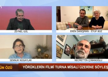 Zeynel Gül’ün Hazırlayıp Sunduğu Sözün Özü Programının Konukları: -Sennur Nogaylar -Eren Danışman -Eyüp Boz -Necmettin Çobanoğlu ‘Yörüklerin filmi turna misali üzerine sohbet’