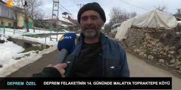 Deprem Felaketinin 14. Gününde Yardım ve Daynışma MALATYA – TOPRAKTEPE KÖYÜ