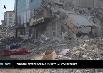 Elbistan, Deprem Sonrası Yıkım ve Halktan Tepkiler.