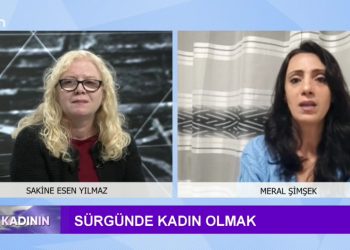 Sakine Esen Yılmaz’ın Sunduğu Söz Kadının Programın Konuğu: -Meral Şimşek / Yazar ‘Sürgünde kadın olmak’