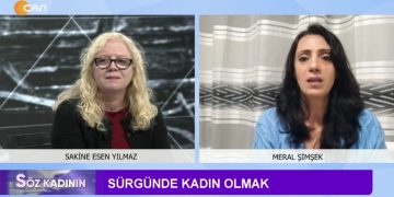 Sakine Esen Yılmaz’ın Sunduğu Söz Kadının Programın Konuğu: -Meral Şimşek / Yazar ‘Sürgünde kadın olmak’