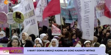 8 Mart Dünya Emekçi Kadınlar Günü Kadıköy Mitingi – #CANLI