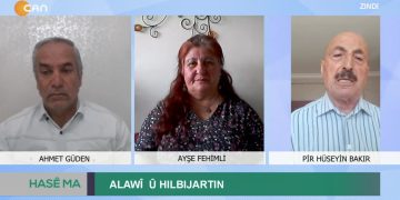 Alawi Û Hılbıjartın, Ahmet Güden ile Hase Ma Konuklar: Ayşe Fehimli.