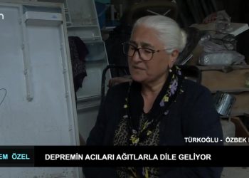 Depremin acıları ağıtlarla dile geliyor – Türkoğlu Özbek Köyü -Elif teyze