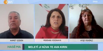 Meletî Jı Nûva Te Ava Kırın, Ahmet Güden ile Hase Ma. Konuklar: Ayşe Fehimli, Perihan Yücekaya.