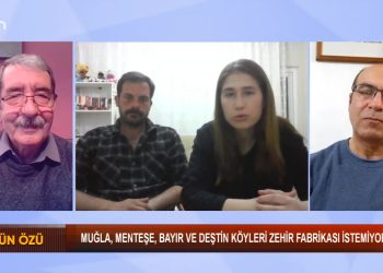 Muğla, Menteşe, Bayır ve Deştin köyleri zehir fabrikası istemiyor Zeynel Gül, Sözün Özü’nde Burcu Özdemir, Haluk Özsoy ve Özer Akdemir ile değerlendiriyor