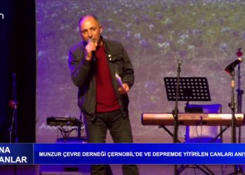 Munzur Çevre Derneği Çernobil’de ve depremde yitirilen canları anıyor