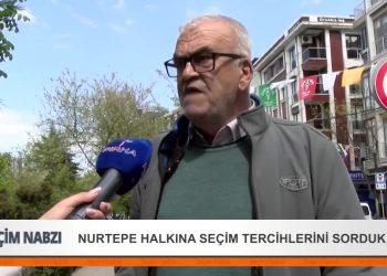 Nurtepe Halkına Seçim Tercihlerini Sorduk.