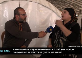 Samandağ’da Yaşanan Depremle İlgili Son Durum.