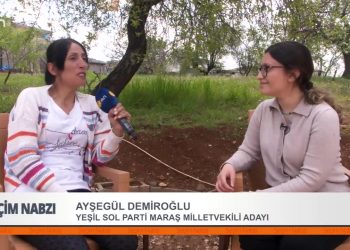 Yeşil Sol Parti Maraş Milletvekili Ayşegül Demiroğlu… Rohat Emekçi’nin sunumuyla Seçim Nabzı’nda…