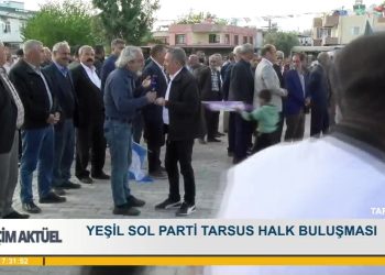 Yeşil Sol Parti Tarsus halk buluşması – CANLI yayın