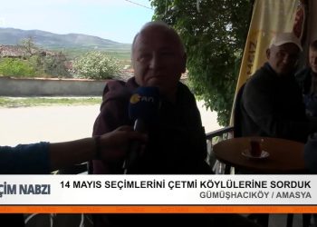 *14 Mayıs Seçimlerini Çetmi Köylülerine Sorduk. Gümüşhacıköy – Amasya Rohat Emekçi’nin sunumuyla Can Tv’de