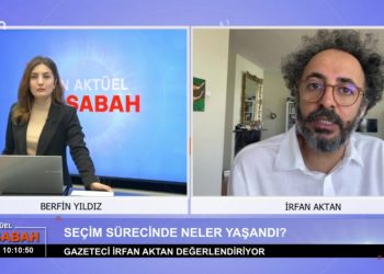 Berfin Yıldız ile ‘Bu Sabah’ programının 17 Mayıs Çarşamba günü konuğu: Gazeteci İrfan Aktan, 14 Mayıs seçim sonuçları.(2)