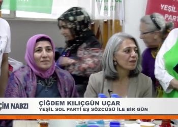 *Çiğdem Kılıçgün Uçar Yeşil Sol Parti Eş Sözcüsü İle Bir Gün