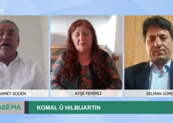 Komal u Hılbıjartın, Ahmet Güden ile Hase Ma. Konuk: Ayşe Fehimli, Salman Gümüş.