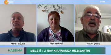Meletî : Lı Nav Xırawanda Hılbıjartın. Ahmet Güden ile Hase Ma. Konuklar: Ayşe Fehimli, Hasan Şahin.