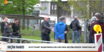 Stuttgart Başkonsolosluğu’nda Seçimlerden Yansıyanlar.