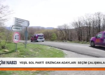 *Yeşil Sol Parti Erzincan Adayları Dilber Demir ve Haydar Polat’ın Seçim Çalışmaları. *Veli Haydar Güleç’in sunumuyla Seçim Nabzı’nda