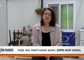 Yeşil Sol Parti Hatay Adayları *Şirin Nur Vural ve Kerem Nalbant Yeşil Sol Parti’nin Hatay’da yürüttüğü seçim çalışmaları