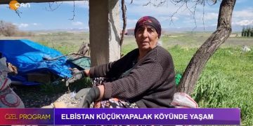 Elbistan Küçükyapalak Köyünde Yaşam. Elif Tabak’ın sunumuyla Özel Program’da.