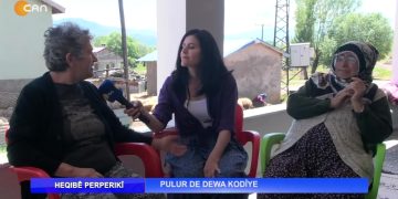 Pulur de Dewa Kodîye, Nuray Atmaca ile Heqıbe Perperıki.