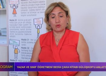 Yazar ve Sınıf Öğretmeni Bedia Çaka Kitabı Gülüşkop’u Anlattı.