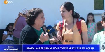 Cana Yansıyanlar Bingöl Karêr Şirnan Köyü Taziye ve Kültür Evi Açılışı
