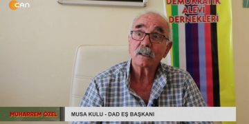 DAD Eş Başkanı Musa Kulu Değerlendiriyor, Muharrem Özel Can Tv’de.