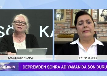 Depremden sonra Adıyaman’da son durum. -Siyasette Kadın. -Seçim sonrası yaşananlar. Sakine Esen Yılmaz ile Söz Kadının programının bu haftaki konuğu: Gazeteci / Siyasetçi -Fatma Ulubey