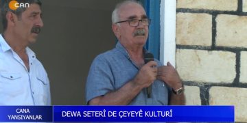 Dewa Seterî De Çeyeyê Kulturî Nuray Atmaca’nın sunumuyla Cana Yansıyanlar programı Can Tv’de