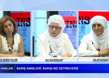 1 Eylül Dünya Barış Günü -Barış Anneleri: Barışı biz getireceğiz -Barış için tarafların katılımı ile müzakere şart Gülseren Yoleri’nin hazırlayıp sunduğu İnsan Hakları programının bu haftaki konukları: Barış Anneleri -Sultan Bozkurt ve Güler Buğday