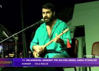 11. Geleneksel Edremit Pir Sultan Abdal Anma Etkinliği 2.Gün Konser