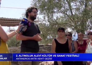 2. Altınoluk Alevi Kültür ve Sanat Festivali, Antandros Antik Kenti Gezisi. Dilan Şimşek ile Cana Yansıyanlar.