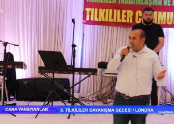 9. Tilkililer Dayanışma Gecesi / Londra