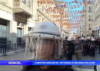 Cumartesi Anneleri Eylemi 961. haftada 25 kişi gözaltına alındı