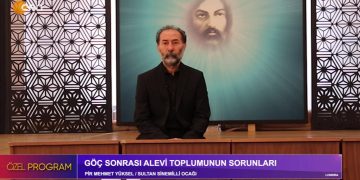 ‘Göç Sonrası Alevi Toplumunun Sorunları’ Pir Mehmet Yüksel – Sultan Sinemilli Ocağı