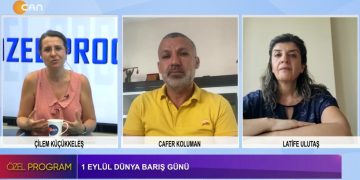 1 Eylül Dünya Barış Günü -‘Alevi Diyaneti’ Cemevlerine imam atamak istiyor Çilem Küçükkeleş’in hazırlayıp sunduğu Özel Programın Konukları -PSAKD Genel Merkezi Hukuk Sekreteri Cafer Koluman -Malatya PSAKD Şube Başkanı Latife Ulutaş