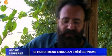 Bı Hunermend Erdoğan Emîrî Bername Nuray Atmaca’nın hazırlayıp sunduğu Heqibe Perperiki programının bu haftaki konuğu: Sanatçı -Erdoğan Emir