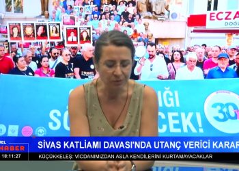 Laik Eğitim, Laik Yaşam ve Eşit Yurttaşlık Mitingi, -Sivas Katliamı Davasında Utanç Verici Karar, Serpil Çelik Mert ile Can Aktüel Ana Haber’de