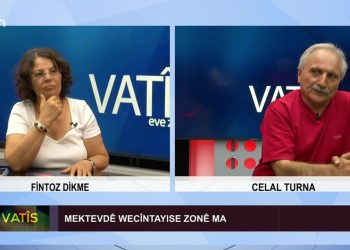 Mektevdê Wecîntayı Se Zonê Ma, Fintoz Dikme ile Vatis. Konuk: Celal Turna.
