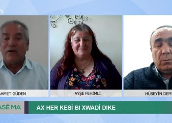 Ax Her Kesi Bı Xwadi Dıke,Ahmet Güden ile Hase Ma. Konuklar: Ayşe Fehimli ve Hüseyin Demir