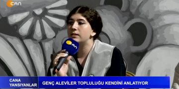 Genç Aleviler Topluluğu Kendini Anlatıyor – Medine Meral’in Sununmuyla Cana Yansıyanlar Programı Can Tv’de…