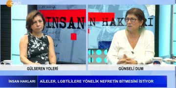 Gülseren Yoleri’nin hazırlayıp sunduğu İnsan Hakları Programının Bu Haftaki Konuğu: Günseli Dum, – LİSTAG Derneği ve Çalışmaları, Homofobi ve Transfobi Artıyor