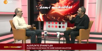 Alevilikte Ziyaretler, Pir Haşim Kızılveren ile Dem-i Muhabbet. Konuk: Kureyşan Ocağın’dan Pir Daimi Karaer.